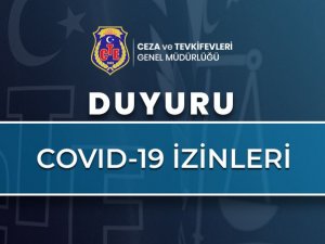 Hükümlülerin Covid-19 İzinleri 31 Mayıs’ta Sona Erecek