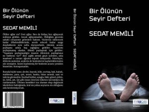 Sedat Memili’nin “Bir Ölünün Seyir Defteri” İsimli Yeni Kitabı Yayınlandı