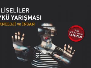 ’Teknoloji Ve İ̇nsan’ Konulu Öykü Yarışması’na Başvurular Devam Ediyor