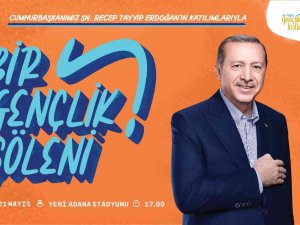 Türkiye’nin Gençleri Adana’da Buluşacak