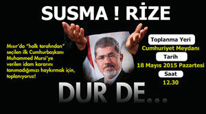 Muhammed Mursi'nin İdam Kararı Rize'de Protesto Edilecek