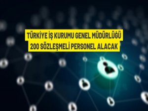 Türkiye İş Kurumu Genel Müdürlüğü Sözleşmeli Personel alacak