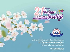 Erü’de 21. Bahar Şenliği 1 Haziran’da Başlıyor