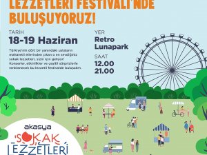 Akasya Sokak Lezzetleri Festivali Başlıyor