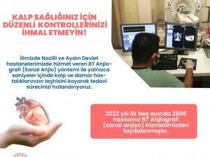 Aydın’da 5 Ayda 2 Bin Hastaya Sanal Anjiyo Yapıldı