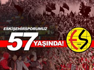 Eskişehirspor 57 Yaşında