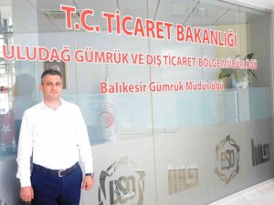 Balıkesir Gümrük Müdürlüğü Açıldı