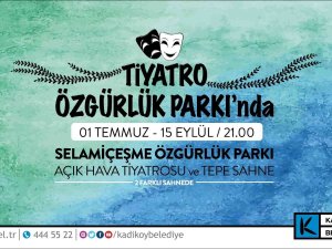 Kadıköy’de Tiyatro, Özgürlük Parkı’nda Başlıyor