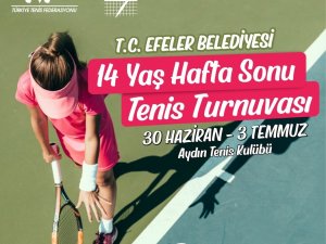 Efeler’de ’Tenis Turnuvası’ Heyecanı