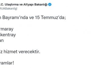 Ulaştırma Ve Altyapı Bakanlığı Duyurdu: Ankara, İ̇zmir Ve İ̇stanbul’daki Raylı Ulaşım Sistemleri Bayramda Ve 15 Temmuz’da Ücretsiz