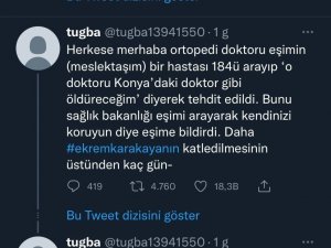 ‘O Doktoru Konya’daki Doktor Gibi’ Öldüreceğim Tehdidi Polisi Harekete Geçirdi