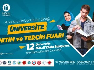 12 Üniversite Malatya Tercih Fuarında Buluşacak