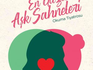’En Güzel Aşk Sahneleri’ Başlıklı Okuma Tiyatrosu Seyircisiyle Buluşacak
