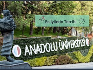 Anadolu Üniversitesi Açıköğretim Sistemi Dereceye Giren Öğrencilerin De Tercihi Oldu