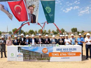 Meram’da Oruç Reis Evleri’nin Temeli Atıldı