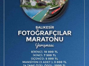 ‘Balıkesir Fotoğrafçılar Maratonu Yarışması’ Başlıyor