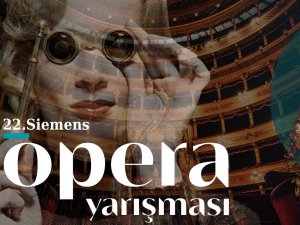 Siemens Türkiye Opera Yarışması Başvuruları Başladı