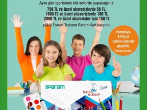 Okula Dönüş Harcamalarında Tüm Avantajlar, Forum Trabzon’da