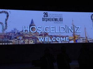 26. Türk Dişhekimleri Birliği Uluslararası Dişhekimliği Kongresi İ̇stanbul’da Başladı