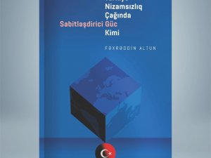 Fahrettin Altun’un “Küresel Kaos Çağında İ̇stikrarlaştırıcı Bir Güç: Türkiye’’ Kitabı Azerbaycan’da Yayımlandı