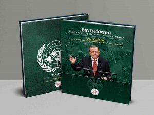 Türkiye’nin Birleşmiş Milletler Reformuna Yönelik Tezleri Kitaplaştırıldı