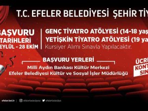 Efeler Belediyesi’nin Tiyatro Atölyelerine Yeni Dönem Başvuruları Başladı