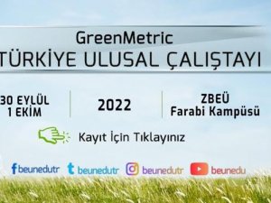 30 Eylül’de Greenmetric Türkiye Ulusal Çalıştayı Başlıyor