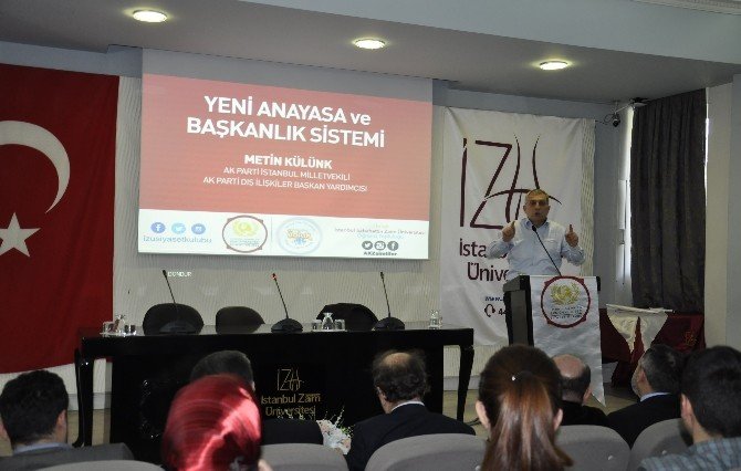 Milletvekili Metin Külünk, Üniversitelilere ’Yeni Anayasa Ve Başkanlık Sistemi’ni Anlattı