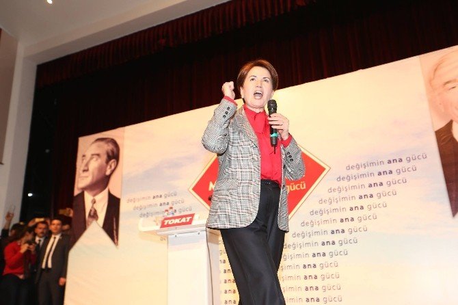Meral Akşener, Tokat’ta Partililere Seslendi