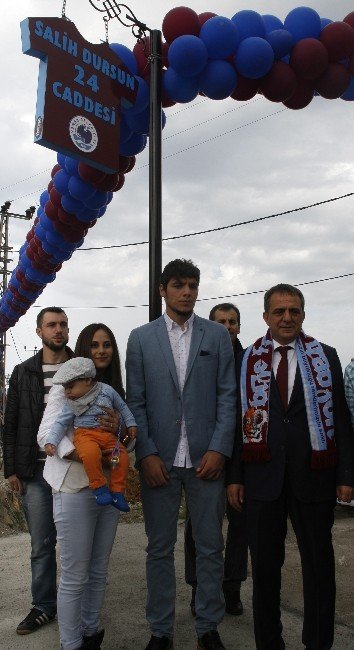 Salih Dursun Caddesi Açıldı
