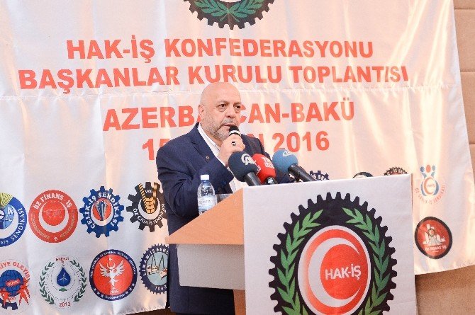 2. Hak-iş Başkanlar Kurulu Azerbaycan’da Toplandı