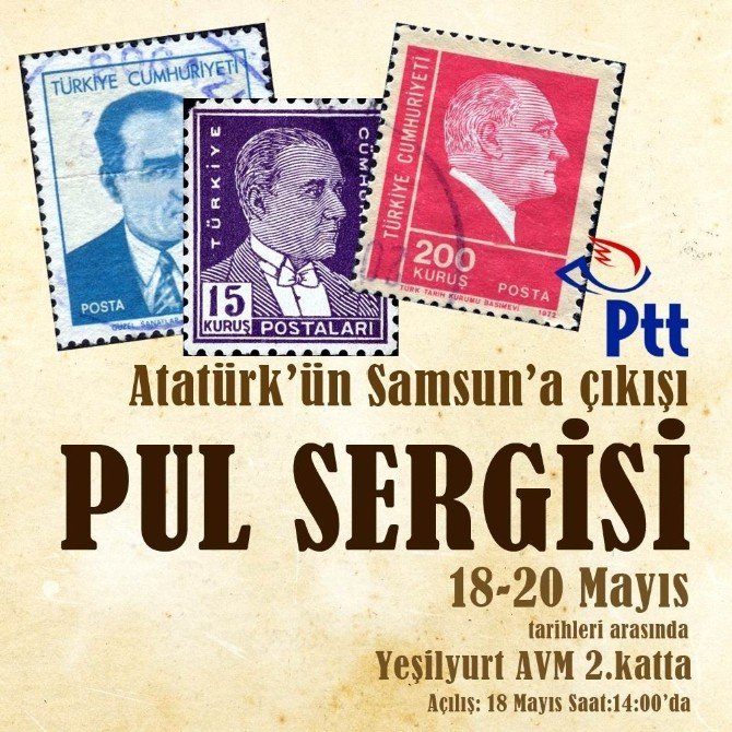 Atatürk’ün Samsun’a Çıkışı Pul Sergisi Yeşilyurt Avm’de