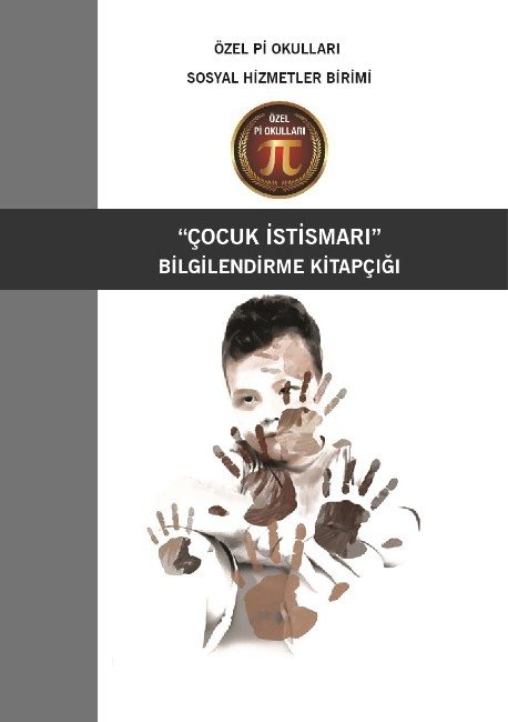 Eryaman Pi Koleji’nden ‘Çocuk İstismarı’nı Önlemede Örnek Hizmet