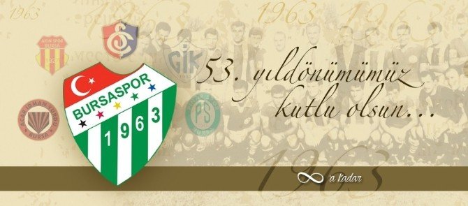 Bursaspor 53 Yaşında