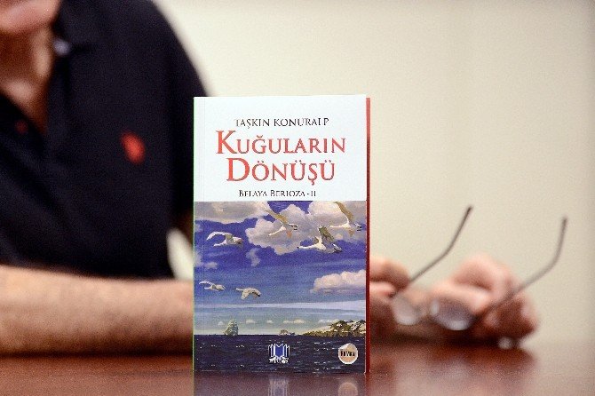 Taşkın Konuralp’in Eseri “Kuğuların Dönüşü” Okurlarıyla Buluştu