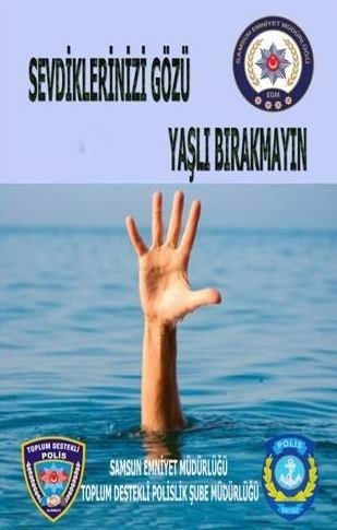 Emniyet Müdürlüğü Boğulmalara Karşı Uyardı