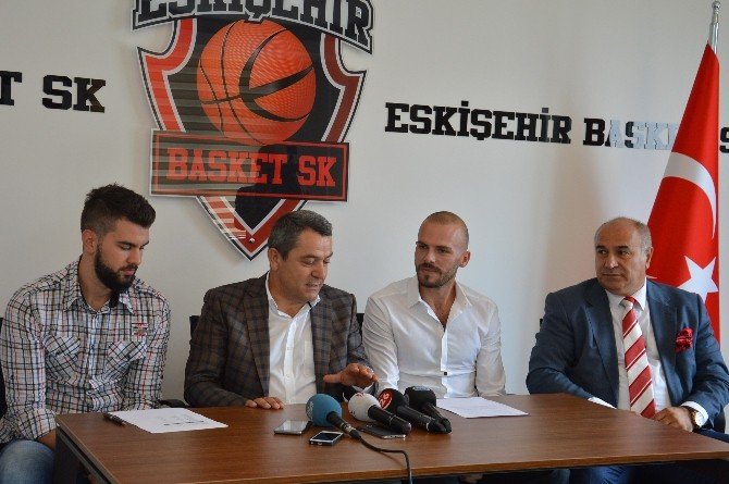 Eskişehir Basket’te İki İmza Birden