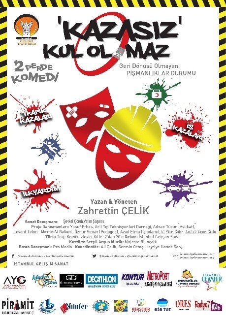 ’Kazasız Kul Olmaz’