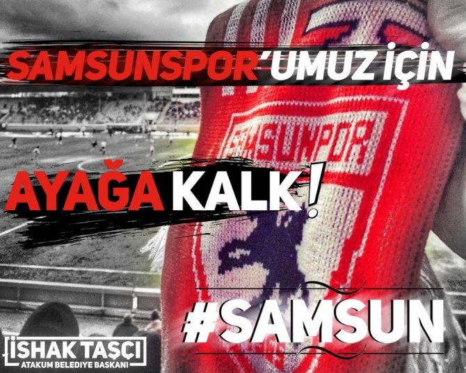 “Samsunspor Yok Olmasın” Diye Yürüyecekler