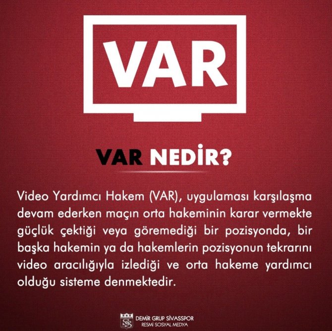 Sivasspor’dan Var’a Tepki!