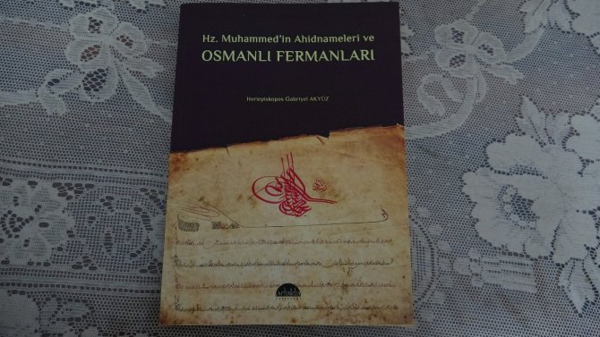 Hazreti Muhammed’in Süryanilere Verdiği Ahitnameler Kitaplaştırıldı