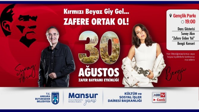 Ankara Büyükşehir Belediyesinden Kırmızı-beyaz Çağrı: 30 Ağustos’ta Zafer Coşkusu