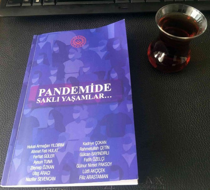 Kurum Çalışanlarından ’Pandemide Saklı Yaşamlar’ Kitabı