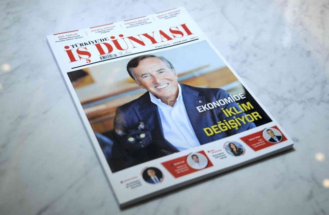 ‘Türkiye’de İ̇ş Dünyası’ Dergisi Yayın Hayatına Başladı