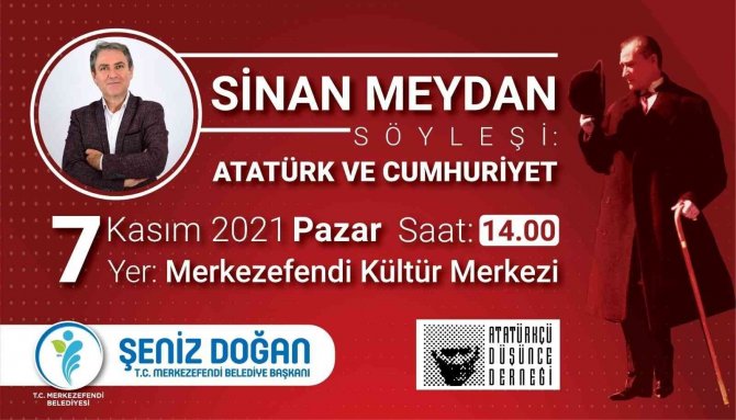 Sinan Meydan ’Atatürk Ve Cumhuriyeti’ Anlatacak