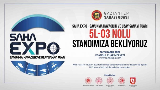 Gaziantep’in Savunma Sanayi Kabiliyeti Saha Expo 2021 Fuarı’nda