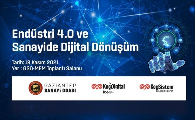 Gso Mem’de "Endüstri 4.0 Ve Sanayide Dijital Dönüşüm" Toplantısı Düzenlenecek