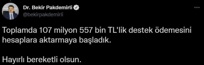 Bakan Pakdemirli: “107 Milyon 557 Bin Liralık Destek Ödemesi Hesaplara Aktarılmaya Başlandı”