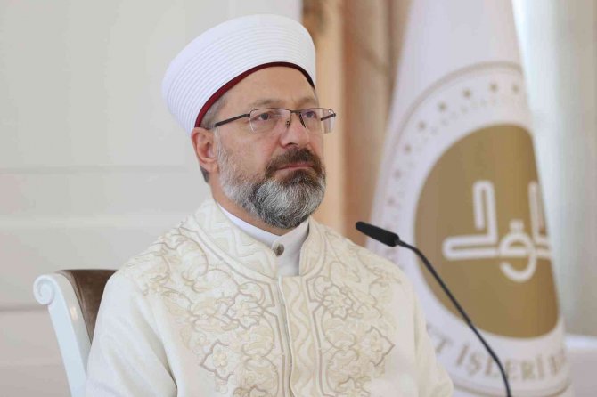 Diyanet İ̇şleri Başkanı Prof. Dr. Ali Erbaş: “Asırlarca İlim, İrfan Ve Hikmetle İnsanlığın İnkişafına Zemin Hazırlayan Bir Medeniyetin Mirasçılarıyız”