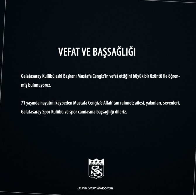 Sivasspor’dan Mustafa Cengiz İçin Taziye Mesajı